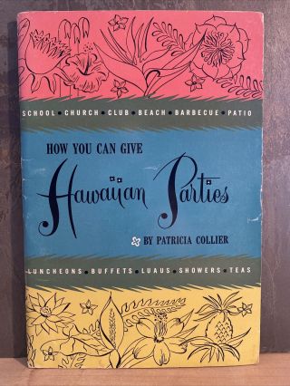 Vtg 50s How You Can Give Hawaiian Parties Book Luau Retro Dole Pineapple Recipes