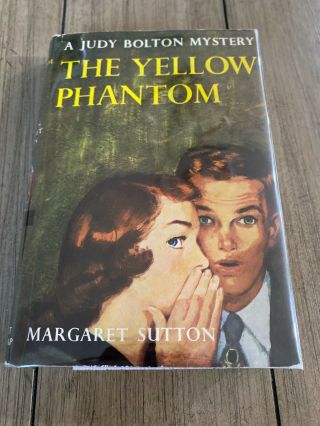 Judy Bolton 06: The Yellow Phantom By Margaret Sutton 1958 Printing
