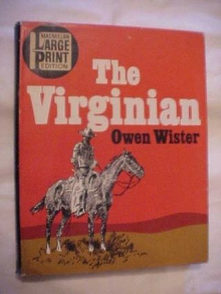 Large Printbook The Virginian By Owen Wister; Westerns,  Fiction,