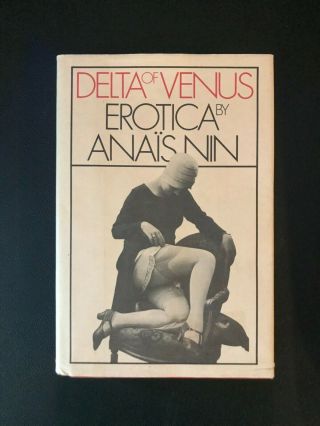 AnaÏs Nin Delta Of Venus Erotica 1st Edition 3rd Printing Hardcover Dj (1977)