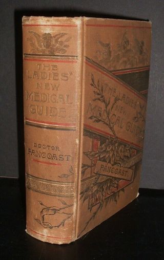 Lqqk Antique Illust.  Hb.  The Ladies Medical Guide By S.  Pancoast