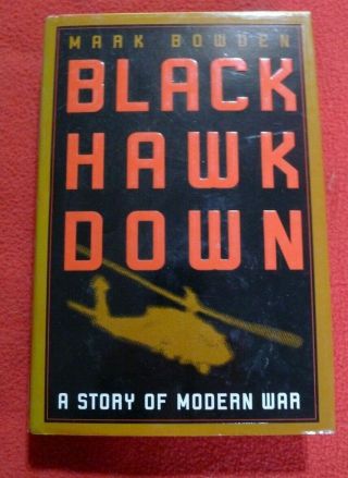 Black Hawk Down - Mark Bowden - Signed - True First Edition/1st Printing - Very Rare