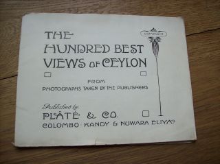 The Hundred best Views of Ceylon Photographs Taken by the Publishers kt.  1925 2