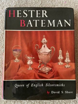 1959 Vintage Hester Bateman Queen Of English Silversmiths Book David Shure 1sted