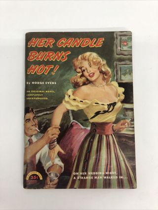 Her Candle Burns Hot By Hodge Evens 1951 Vintage Pulp Fiction Novel Very Rare