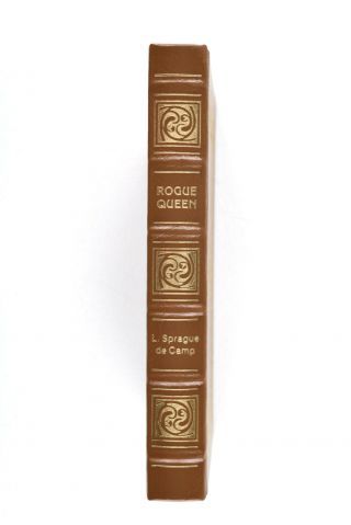 " Rogue Queen " By L Sprague De Camp Easton Press Collectors Edition Leather Bound