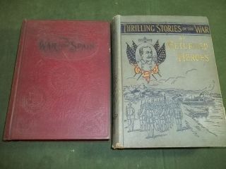 2 Spanish American War Books James Rankin Young War With Spain Thrilling Stories