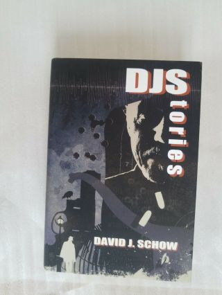 Djstories - Sub Press 2018 David J.  Schow 1st Ed 908/1000 978 - 1 - 59606 - 861 - 2