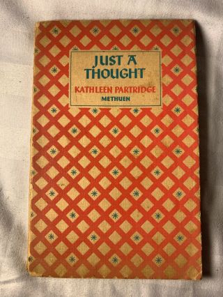 1941 2nd Edition - Just A Thought - By Kathleen Partridge