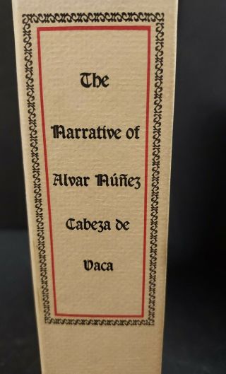 The Narrative Of Alvar Nunez Cabeza De Vaca 1972 The Imprint Society