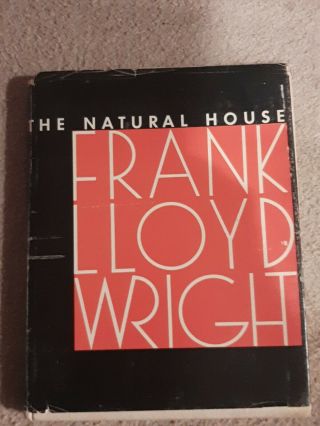 Vintage Collectible The Natural House By Frank Lloyd Wright Hardcover Book 1954