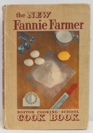The Fannie Farmer Boston Cooking School Cook Book - (hardback 1954)