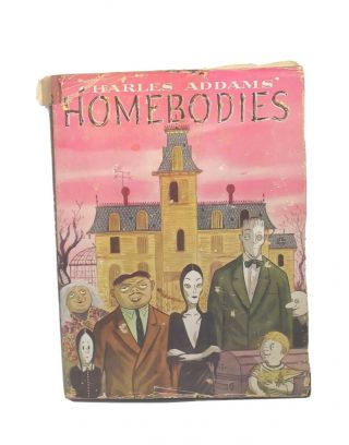 Charles Addams Homebodies 1954 Hardbound 4th Printing