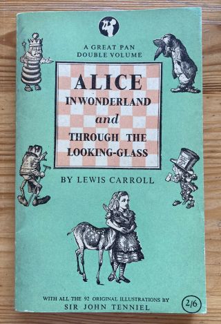 Alice In Wonderland & Through The Looking Glass,  1st/first Edition Pan P/b 1947.