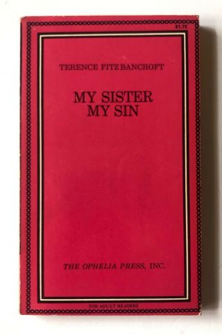 My Sister My Sin Erotica Sex Paperback Book Ophelia Press 1968 Rare