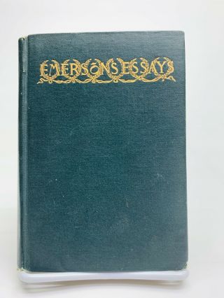 Emerson’s Essays By Ralph Waldo Emerson Henry Altemus,  Philadelphia,  1892 (hc)