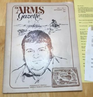 1st issue Arms Gazette September 1973 Vol.  1 No.  1 with Arnold Marcus Chernoff 2