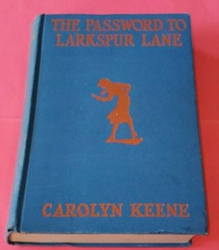 Nancy Drew The Password To Larkspur Lane By Carolyn Keene 1933 Hc