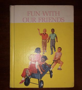 1965 Dick And Jane Fun With Our Friends Book Integrated African American Family