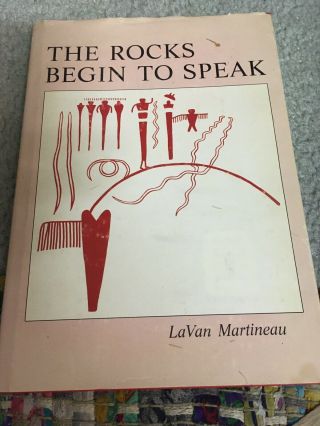 Vintage Hardcover Book - The Rocks Begin To Speak - Lavan Martineau