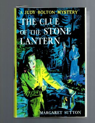 Vintage Judy Bolton Mystery - Clue Of The Stone Lantern By Sutton - Signed - Nm