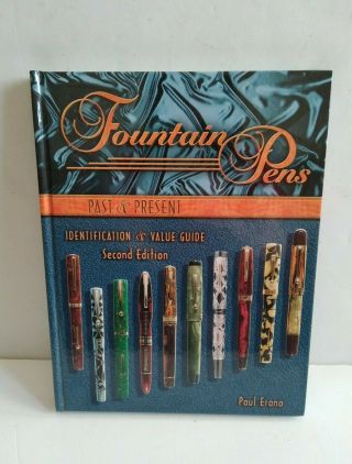 " Fountain Pens Past & Present " 2004,  Value Guide,  Hardcover Book