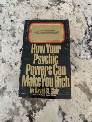 How Your Psychic Powers Can Make You Rich David St Clair 1975