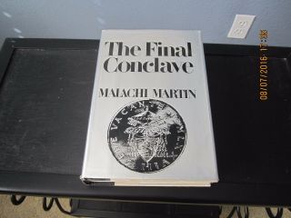 The Final Conclave By Malachi Martin 1st/2nd 1978 Hc/dj