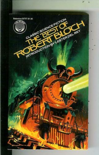 The Best Of Robert Bloch,  Del Rey 25757 Sci - Fi Horror Pulp Vintage Pb