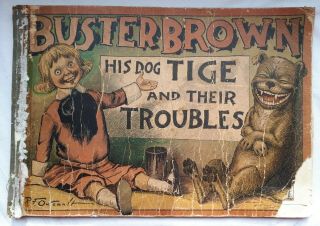 Buster Brown His Dog Tige And Their Troubles 1903