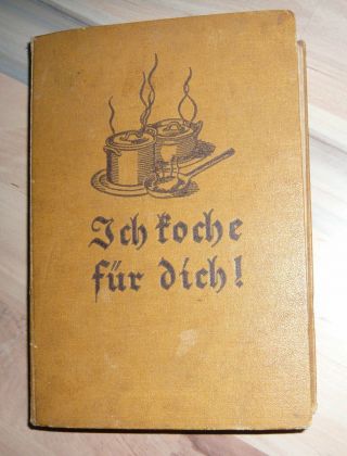 Ich Koche Für Dich Liselott Alverdes Kochbuch Ca.  1935 Deutsche Küche Rezept