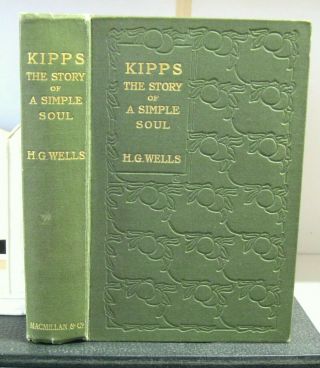 H.  G.  Wells - Kipps The Story Of A Simple Soul H/bk 1905 First Edn.  Modern First