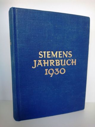 Siemens Halske A.  - G.  / Siemens - Schuckertwerken G.  M.  B.  H.  Siemens Jahrbuch 193.