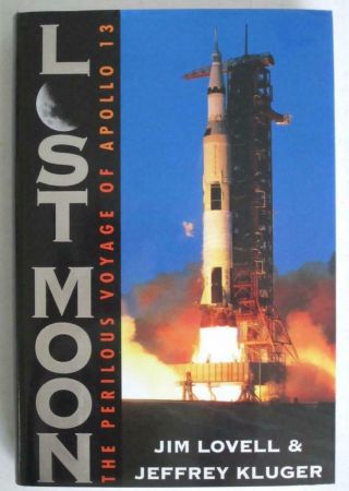 Lost Moon: The Perilous Voyage Of Apollo 13 Jim Lovell Signed Hc/dj 1994