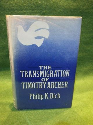 Philip K Dick - Transmigration Of Timothy Archer - 1st Uk Hc/dj 1982