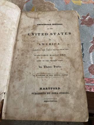 A Universal History Of The United States,  Published By Ezra Strong,  1828