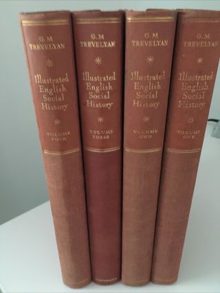 Illustrated English Social History,  Volumes 1 - 4 By Gm Trevelyan 1951