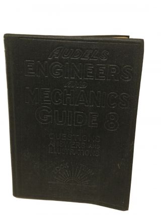 Audels Engineers And Mechanics Guide 8 - By Frank D.  Graham - 1928 Electricity