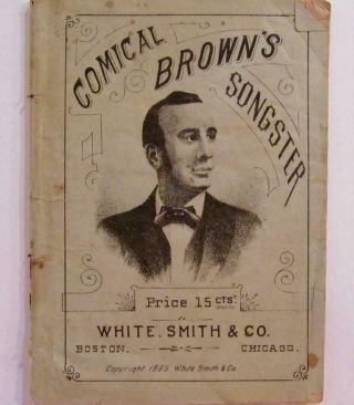 1885 Song Book Comical Brown 