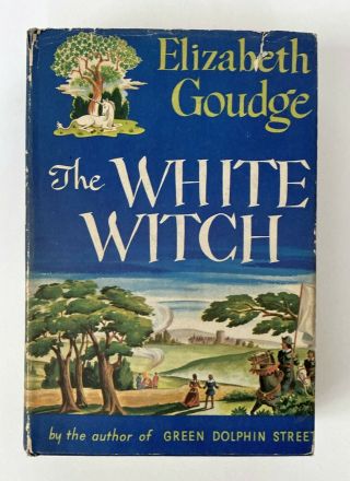 The White Witch By Elizabeth Goudge