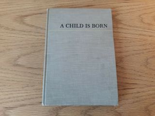 A Child Is Born Nilsson Ingelman Sundberg Wirsen 1966 First American Edition