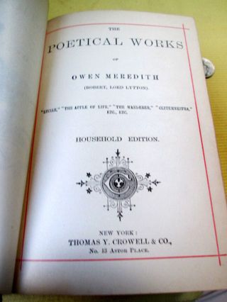 POETICAL Of OWEN MEREDITH,  (LORD LYTTON),  Late 19th Cent,  Household Ed 2
