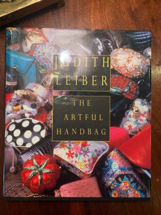 1995 Signed Judith Leiber The Artful Handbag Hc Dj