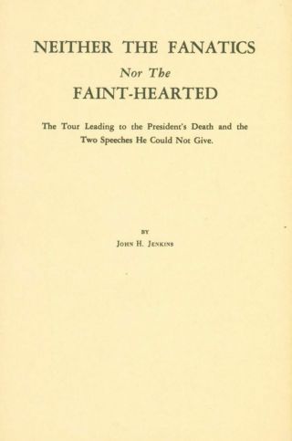 John H Jenkins / Neither The Fanatics Nor The Faint - Hearted First 261978