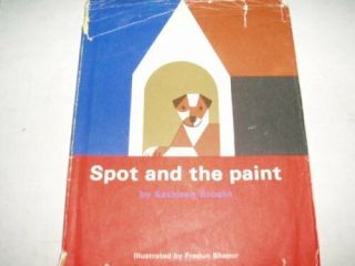 Spot And The Paint By Kathleen Brooks 1971 First Steps In Reading
