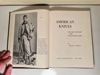 American Knifes: The First History And Collectors 