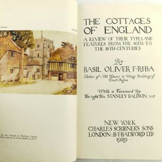 1929,  1st Ed,  The Cottages Of England 16th,  17th,  & 18th Centuries,  Basil Oliver