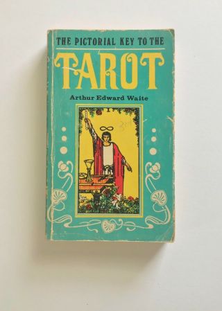The Pictorial Key To The Tarot By Arthur Edward Waite 1980 Vintage Paperback
