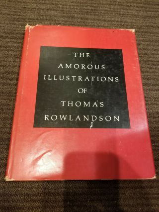 The Amorous Illustrations Of Thomas Rowlandson