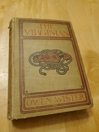 The Virginian,  1902,  By Owen Wister